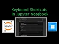 Keyboard Shortcuts Jupyter Notebook Tutorial 2026 Step-by-Step Guide