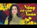 Download Lagu Nắng Có Còn Xuân - Diễm Thùy | Xuân Trữ Tình Hay Đặc Sắc 2023