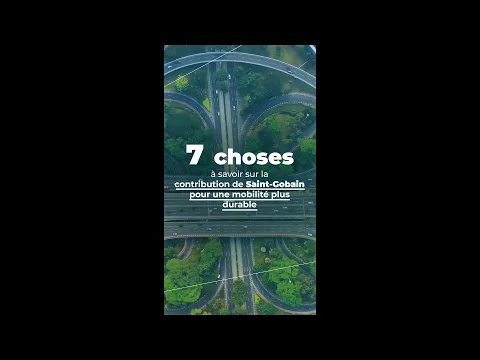 Regardez 7 choses à savoir sur la contribution de Saint-Gobain pour une mobilité plus durable sur YouTube.
