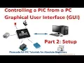 18 - Project 2 Controlling a PIC from a PC GUI part 2 Setup Flowcode Beginners Tutorial