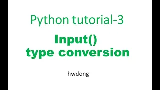 input and type conversion python tutorial for beginners 3 2020
