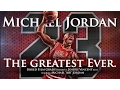 Download Lagu Michael Jordan - The Greatest Ever.