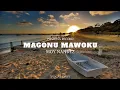 Download Lagu Magonu Mawoku (Acapella) - Moy Nandez