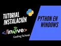 InoveTutorial Python - Instalacion Interprete Windows