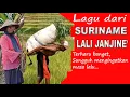Download Lagu LAGU JAWA DARI SURINAME 'LALI JANJINE' TERINGAT MASA LALU DENGERINNYA