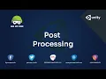 Post Processing in unity Unity Game App Studio