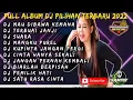 Download Lagu DJ VIRAL TIKTOK TERBARU PILIHAN DJ ELANG PERWIRA FULL BASS