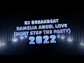 Download Lagu DJ BREAKBEAT RAMELIA ANGEL LOVE 2022 [ Dont Stop The Party V3 ] | Support By GOLDWIN678