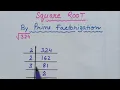 Square Root of 324 by Prime Factorisation Method