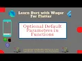 21 Learn Dart with Waqar Optional Default Parameters in Functions