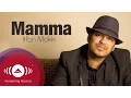Download Lagu Irfan Makki - Mamma | Official Lyric Video