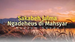 Download Sadaya jalma ngadeuheus ka Nabi muhammad | Nadzom Sunda MP3