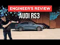 ENGINEER S REVIEW AUDI RS3 DEEP DIVE RARE REVIEW OF AN AUDI