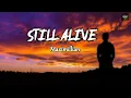 Maximillian - Still Alive (Lyrics Video)