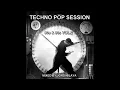 Lagu Techno Pop Session 80s \u0026 90s Vol 2 Mixed by Jordi Blaya