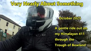 VNAS October 2025 – a gentle ride out around the Trough of Bowland on my Himalayan 411 – lovely!