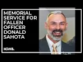 Watch Memorial for fallen Vancouver police officer Donald Sahota
