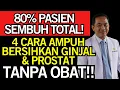 DokterBongkar‼️4 CARA Ampuh BERSIHKAN GINJAL dan PROSTAT Dengan BAHAN ALAMI! Kesehatan ansia