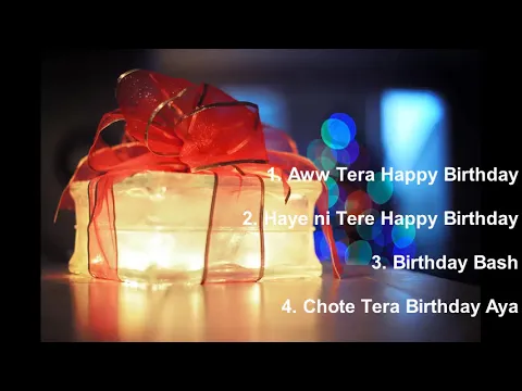 Download MP3 Birthday Mashup | Bollywood | Jukebox | All time best birthday songs