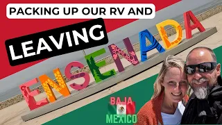 Leaving Ensenada Hotel California - Episode 18
