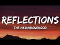 The Neighbourhood - Reflections 1 hour