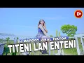Download Lagu DJ TITENI LAN ENTENI • MARGOY JEDUG FULL BASS • VIRAL TIKTOK TERBARU 2023