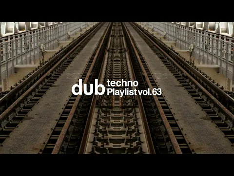 Download MP3 Dub Techno vol.63 2024