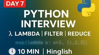 Day 7 python interview series Lambda filter reduce with examples and notes