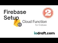 Building a RESTful API with Cloud Functions and Firestore 02 Firebase Setup