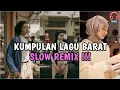 Download Lagu DJ Slow Remix Lagu Barat Kane Viral TikTok