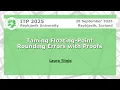 Taming Floating-Point Rounding Errors with Proofs invited talk Laura Titolo