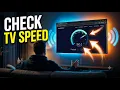 Run an Internet Speed Test on Any TV