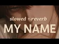 Lagu Reed Wonder \u0026 Aurora Olivas – My Name | Slowed + Reverb