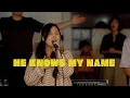 Download Lagu He Knows My Name // Cathy Yi // Celebration In LA