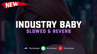 Download DJ Industry Baby ( Slowed \u0026 Reverb ) 🎧 MP3