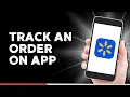 How to Track an Order on Walmart App