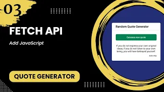 Fetch API quote generator - Add JavaScript