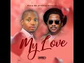 Download Lagu My Love · Brazo Wa Afrika · Dearson
