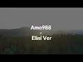 Amo988 - Elini Ver (Lyrics/Turkish)