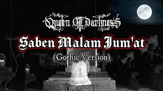 saben malam jumat cover queen of darkness gothic metal version sholawat