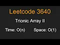 Trionic Array II - Leetcode 3640