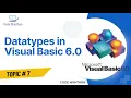 Mastering Datatypes in Visual Basic 6 0 Datatype Kya Hota Hai What is Datatype in Visual Basic 6