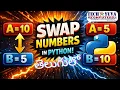 Swapping of Two Numbers in Python Explained in Telugu Python for Beginners