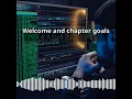 Welcome and chapter goals CyberSecurity DevSecOps Expert Develop PenTest and Deploy