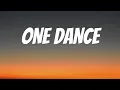 Download Lagu Drake - One Dance ( Lyrics )