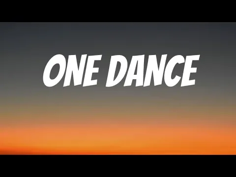 Download MP3 Drake - One Dance ( Lyrics )