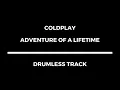 Download Lagu Coldplay - Adventure Of A Lifetime (drumless)