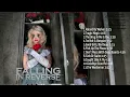 Falling in Reverse - The Drug in Me is You (Full Album)