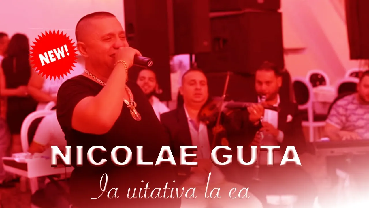 Nicolae Guta - Ia uitativa la ea (Live 2021)