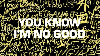 The Rolling Stones - You Know I'm No Good (Official Lyric Video)